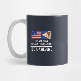 50% American 50% American Samoan 100% Awesome - Gift for American Samoan Heritage From American Samoa Mug